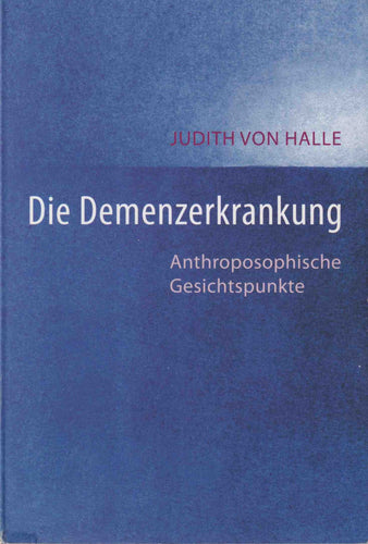 Die Demenzerkrankung