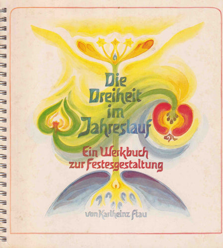 Die Dreiheit im Jahreslauf