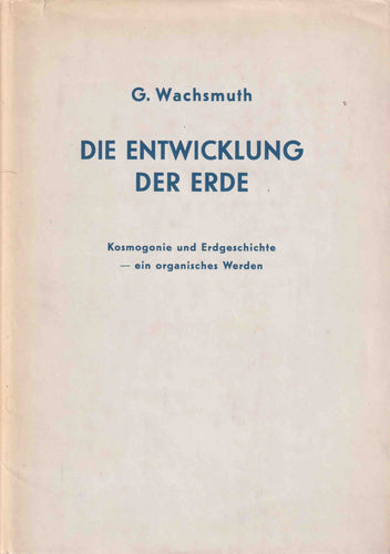 Die Entwicklung der Erde