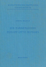 Laden Sie das Bild in den Galerie-Viewer, Die Farbenlehre Philipp Otto Runges