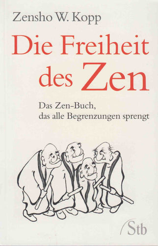 Die Freiheit des Zen