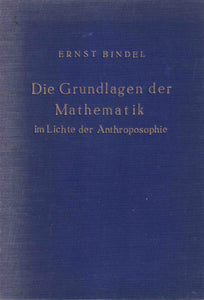 Die Grundlagen der Mathematik im Lichte der Anthroposophie