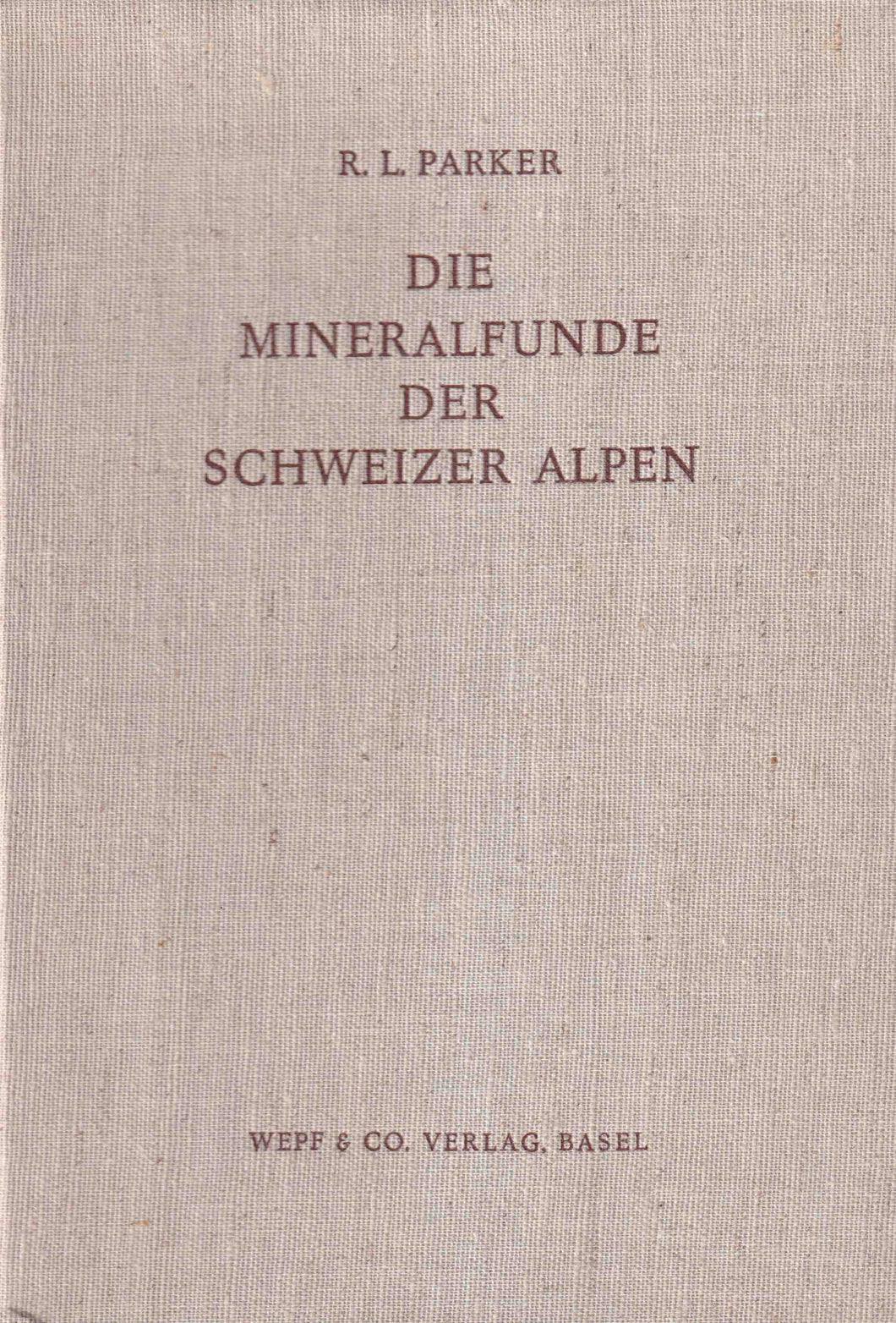 Die Mineralfunde der Schweizer Alpen