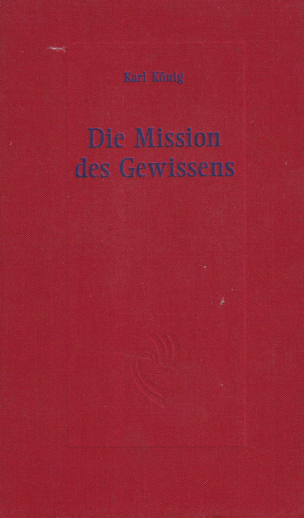 Die Mission des Gewissens