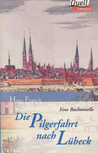 Die Pilgerfahrt nach Lübeck