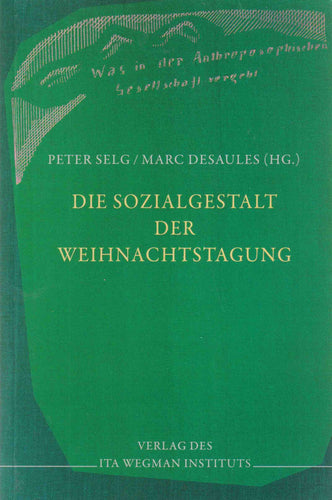 Die Sozialgestalt der Weihnachtstagung