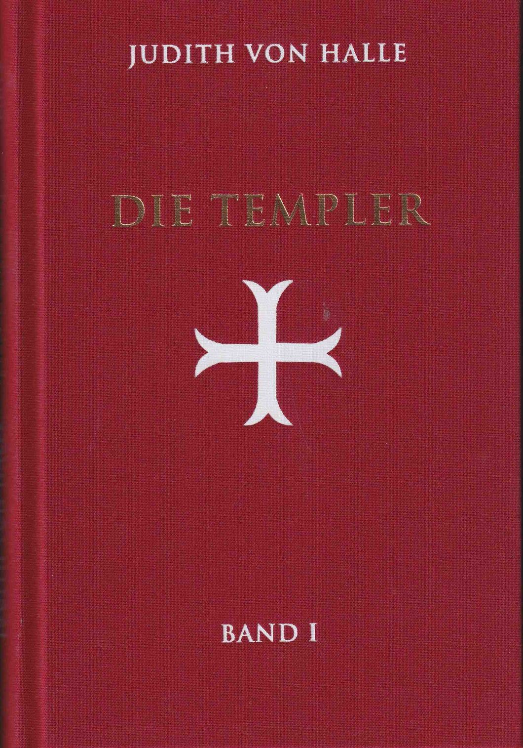 Die Templer - Band I