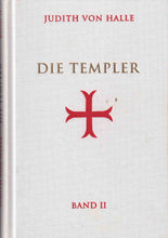 Laden Sie das Bild in den Galerie-Viewer, Die Templer - Band II