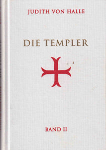 Die Templer - Band II