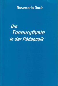 Die Toneurythmie in der Pädagogik