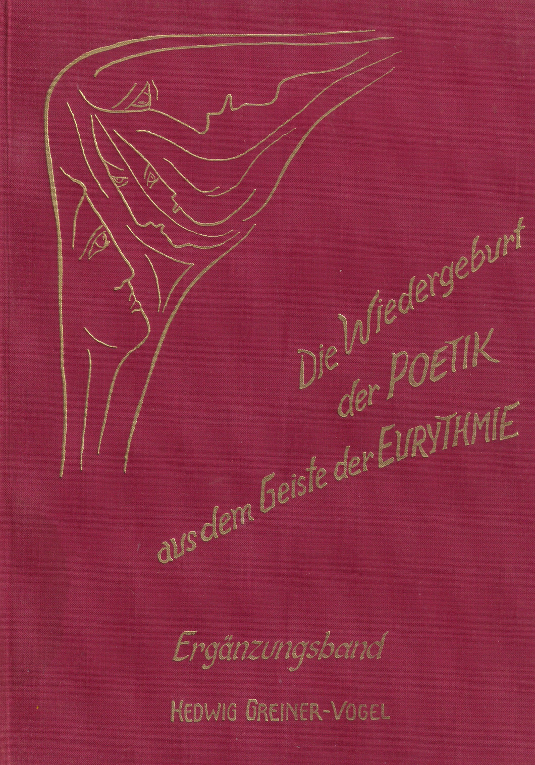 Die Wiedergeburt der Poetik aus dem Geiste der Eurythmie