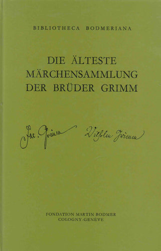 Die älteste Märchensammlung der Brüder Grimm