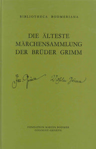 Die älteste Märchensammlung der Brüder Grimm