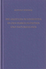 Laden Sie das Bild in den Galerie-Viewer, Die geistigen Wesenheiten in den Himmelskörpern und Naturreichen