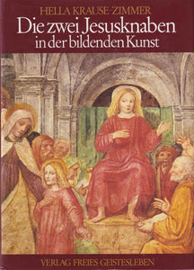 Die zwei Jesusknaben in der bildenden Kunst