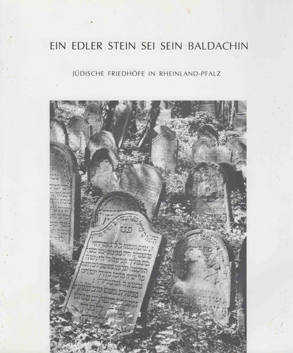 Ein edler Stein sei sein Baldachin