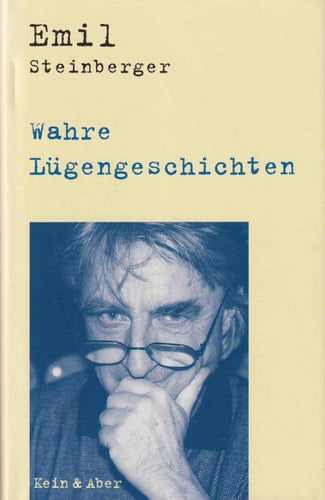 Wahre Lügengeschichten