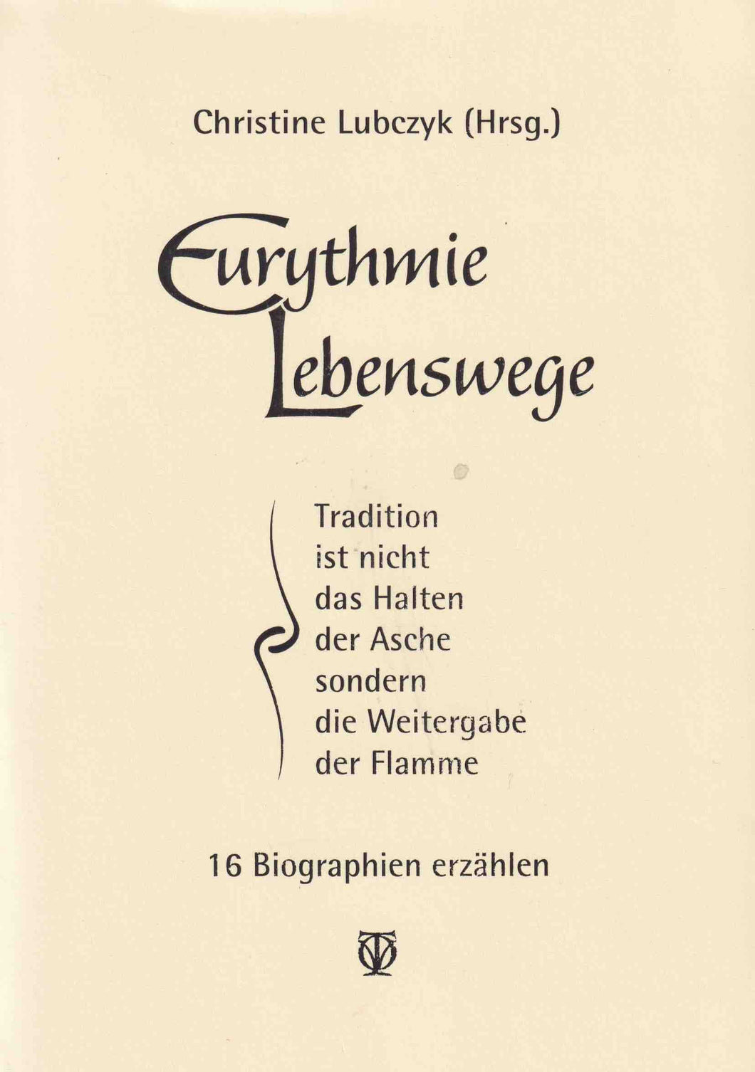 Eurythmie Lebenswege