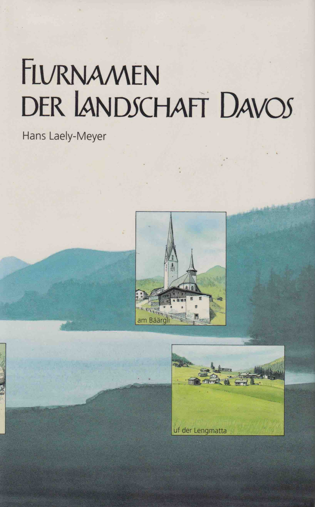 Flurnamen der Landschaft Davos