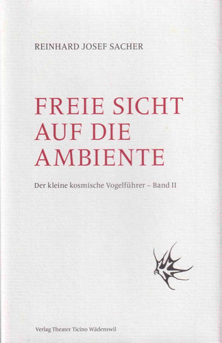 Freie Sicht auf die Ambiente