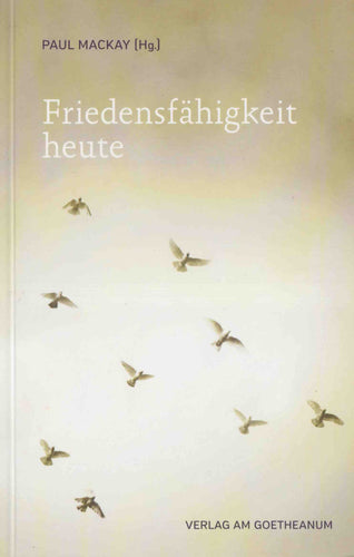 Friedensfähigkeit heute