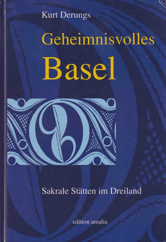 Geheimnisvolles Basel