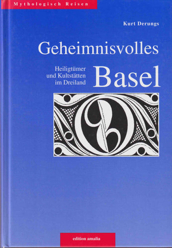 Geheimnisvolles Basel