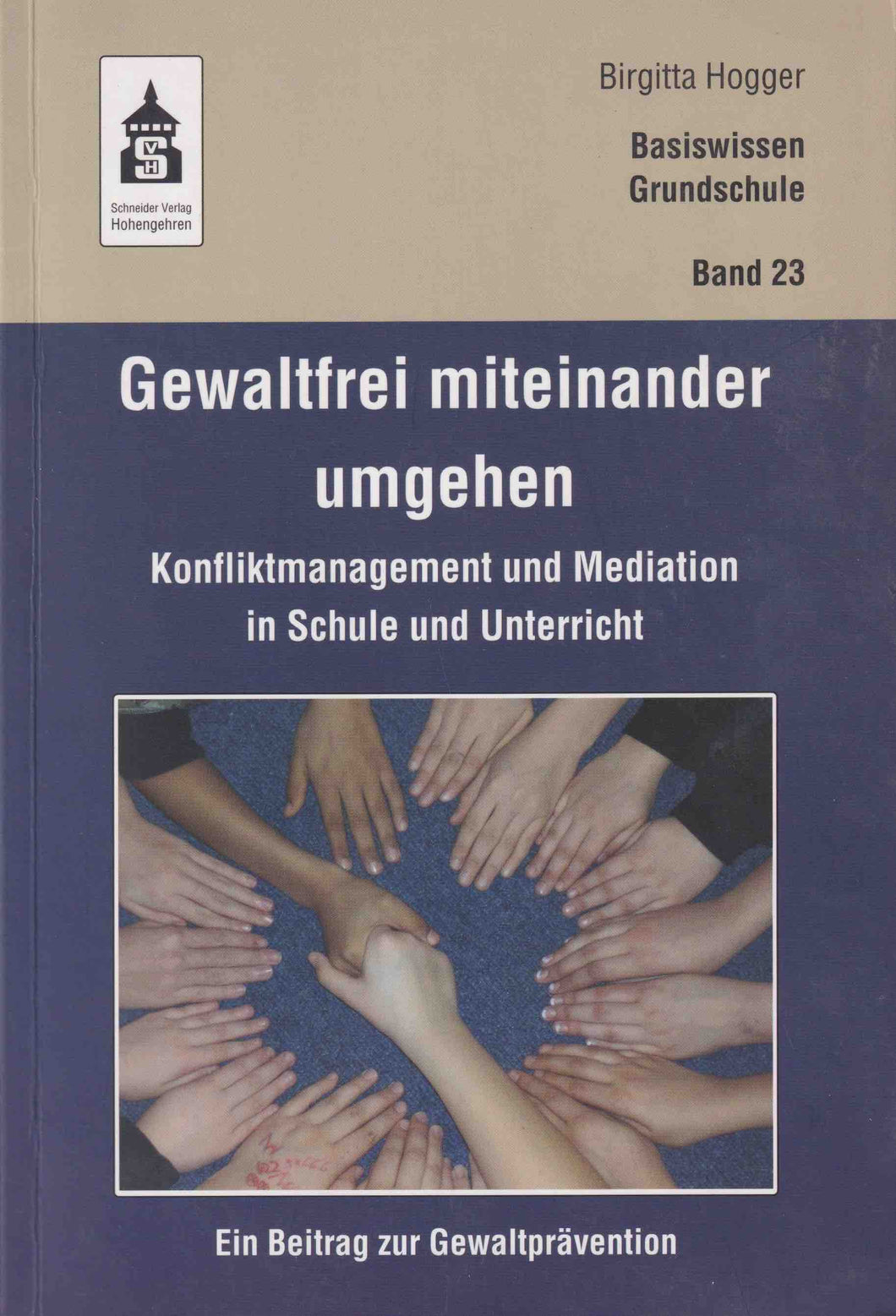 Gewaltfrei miteinander umgehen