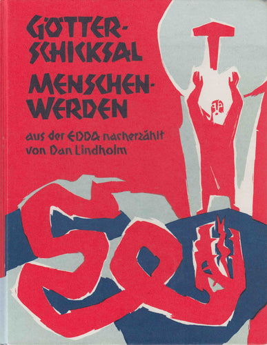 Götterschicksal - Menschenwerden