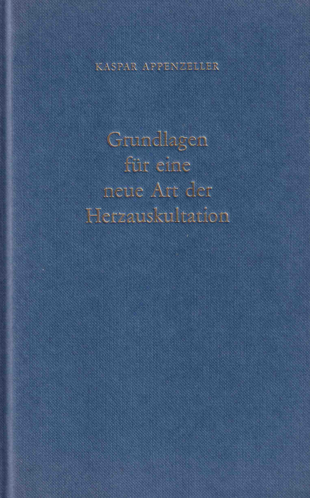 Grundlagen für eine neue Art der Herzauskulation