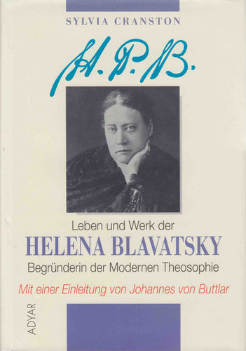 Leben und Werk der Helena Blavatsky