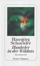 Laden Sie das Bild in den Galerie-Viewer, Hunkeler in der Wildnis