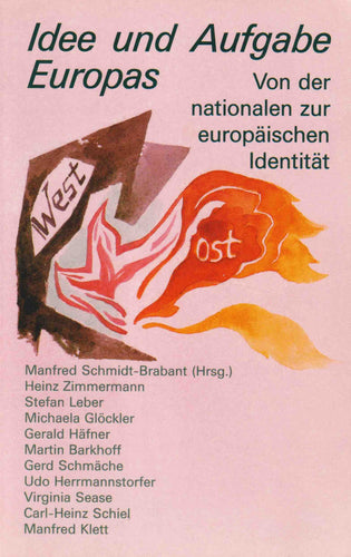Idee und Aufgabe Europas
