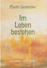 Laden Sie das Bild in den Galerie-Viewer, Im Leben bestehen