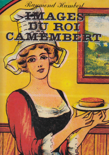 Images du roi Camembert