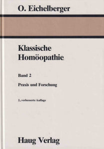 Klassische Homöopathie Band 1 und Band 2
