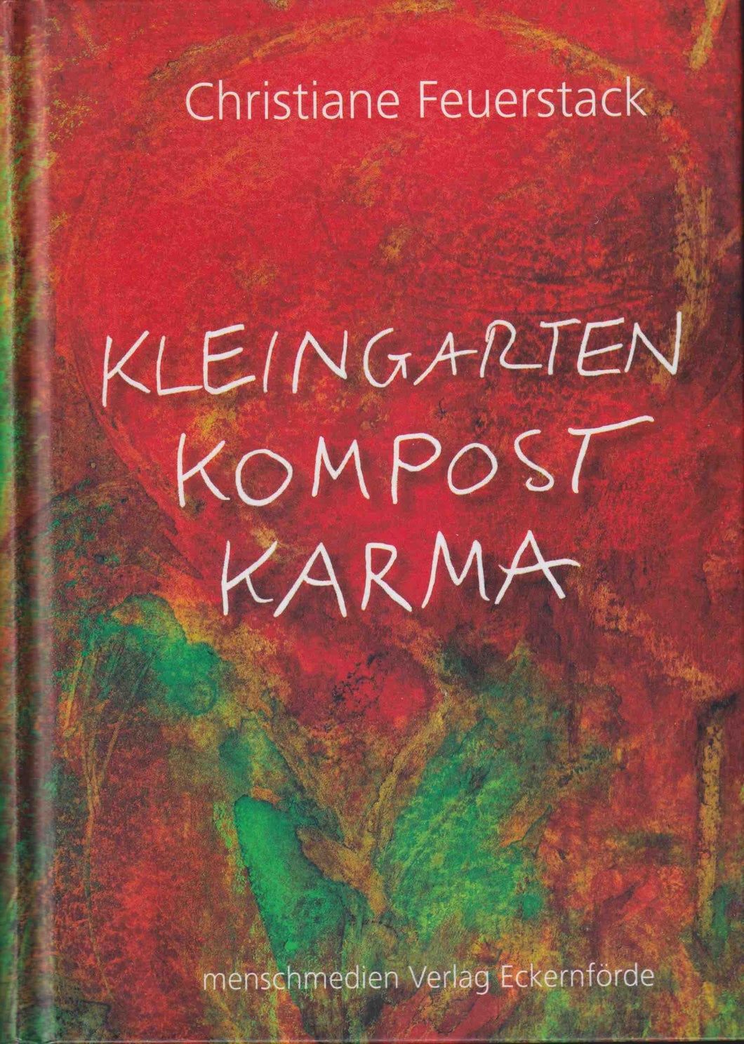 Kleingarten Kompost Karma