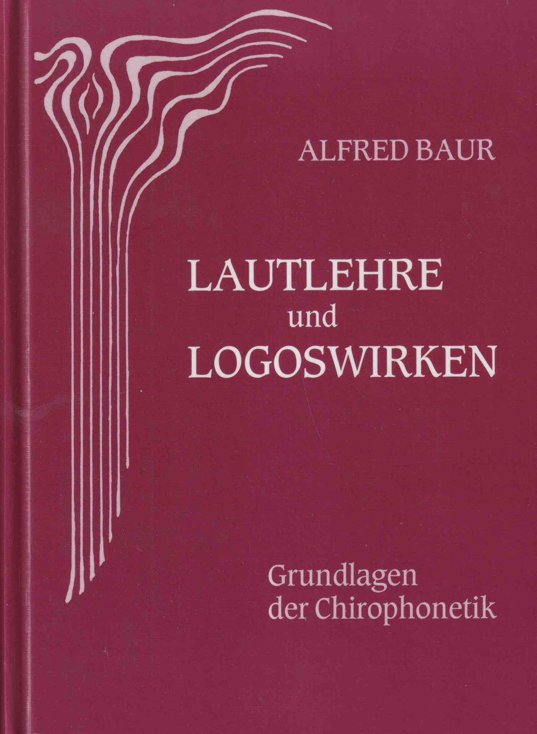 Lautlehre und Logoswirken