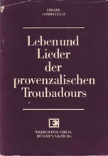 Laden Sie das Bild in den Galerie-Viewer, Leben und Lieder der provenzalischen Troubadours