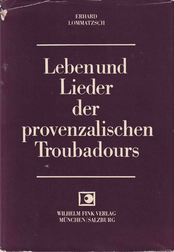 Leben und Lieder der provenzalischen Troubadours