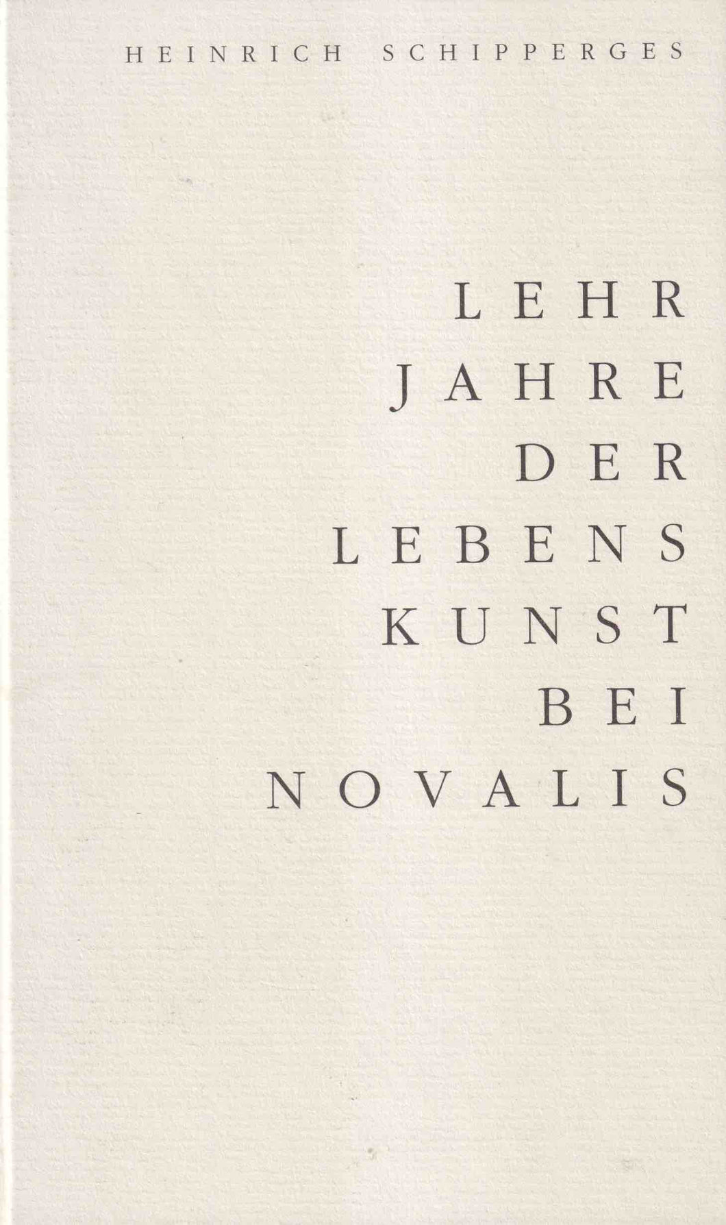 Lehrjahre der Lebenskunst bei Novalis