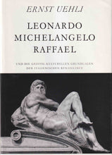 Laden Sie das Bild in den Galerie-Viewer, Leonardo - Michelangelo - Raffael