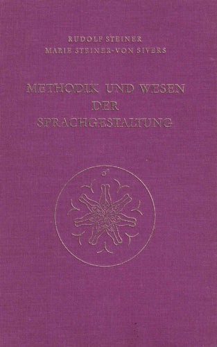 Methodik und Wesen der Sprachgestaltung