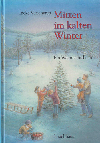 Mitten im kalten Winter