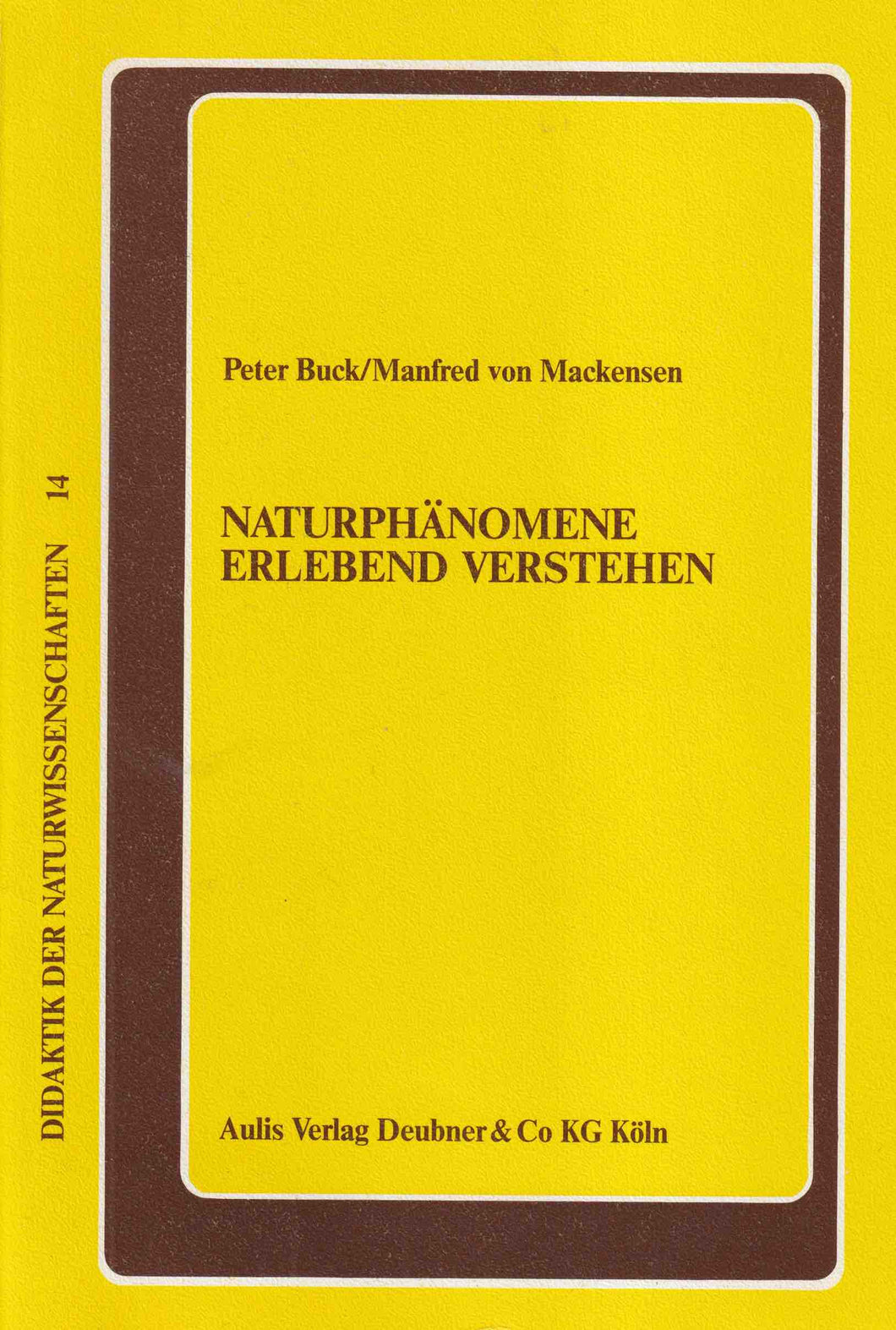 Naturphänomene erlebend verstehen