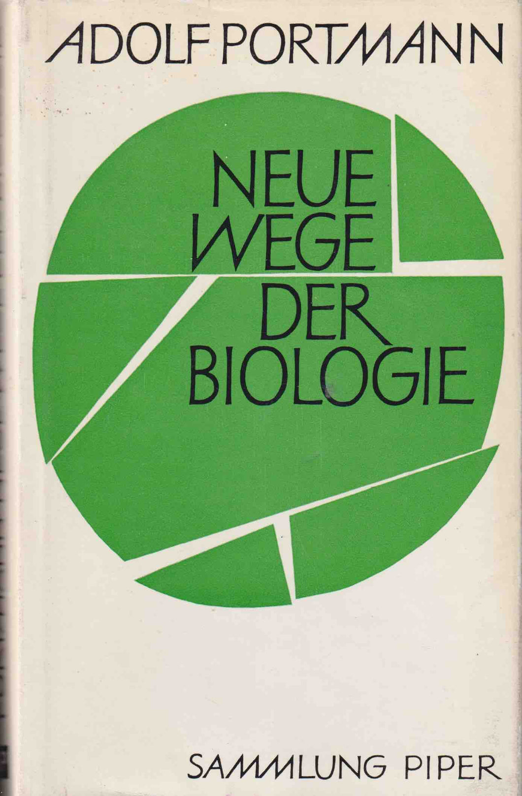 Neue Wege der Biologie