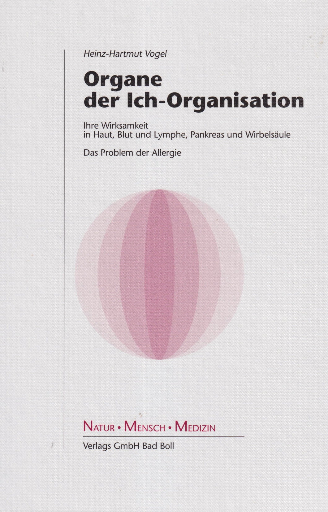 Organe der Ich-Organisation