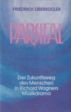 Laden Sie das Bild in den Galerie-Viewer, Parsifal