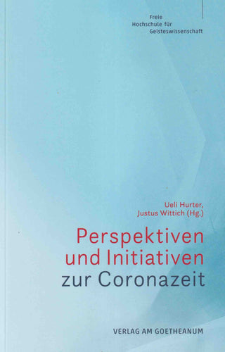 Perspektiven und Initiativen zur Coronazeit