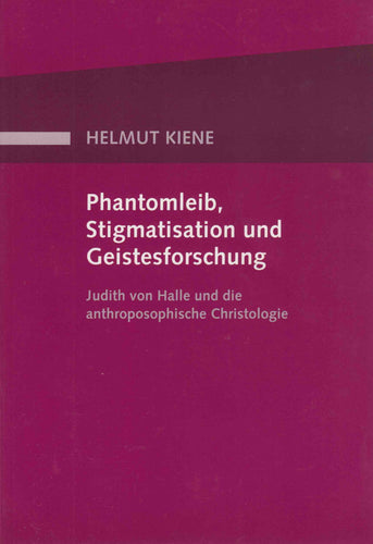 Phantomleib, Stigmatisation und Geistesforschung